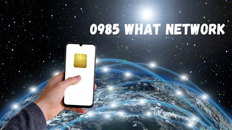 0985 what network